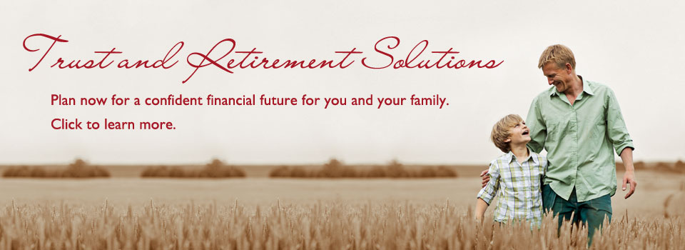 father and son, trust and retirement solutions